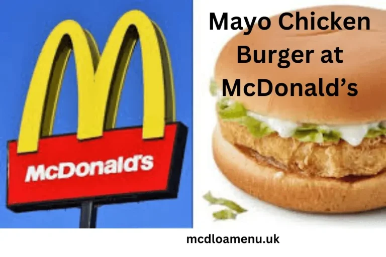 McDonald’s Mayo Chicken Burger Price and Calories