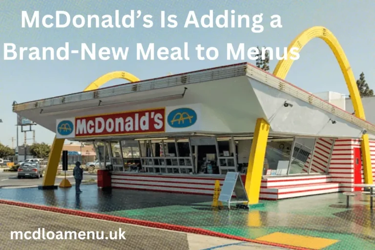 McDonald’s Brand-New Meal to Menus