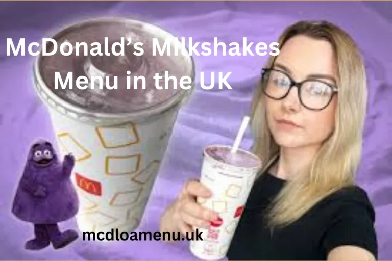 McDonald’s Milkshakes Menu UK With Prices