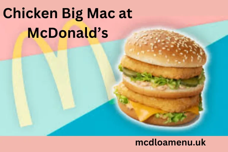 McDonald’s Chicken Big Mac in the UK